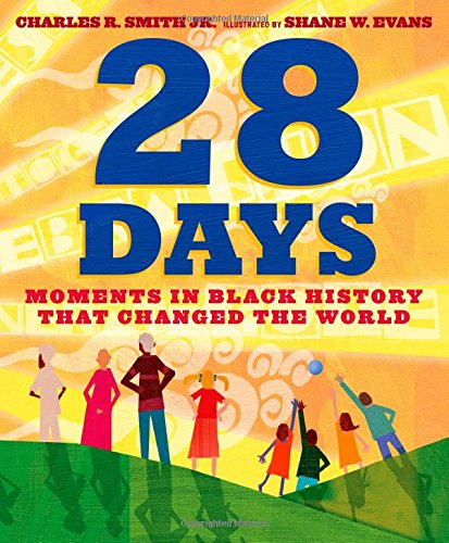 28-days-moments-in-black-history-that-changed-the-world