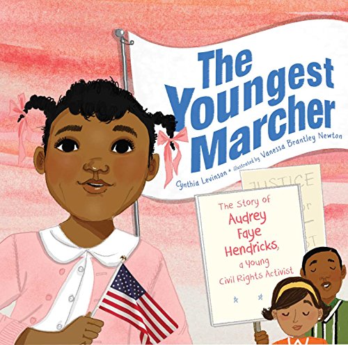 the-youngest-marcher-the-story-of-audrey-faye-hendricks-a-young-civil-rights-activist