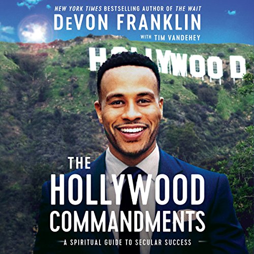 the-hollywood-commandments-a-spiritual-guide-to-secular-success