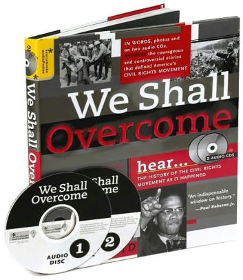 we-shall-overcome-history-of-civil-rights-movement-as-it-happened-in-words-photos-and-on-two-audio-cds