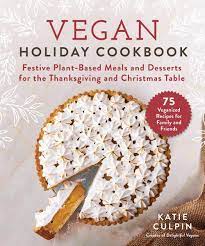 Vegan Holiday Cook Book