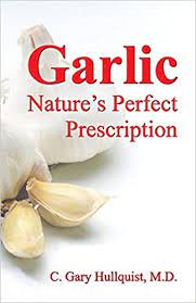 Garlic Nature's Perfect Prescription