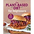Plant Based Diet for Beginners Cookbook