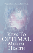 Keysto Optimal Mental Health - Book by Black Author