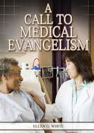 A Call to Medical Evangelism