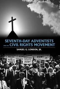 Seventh-day Adventists and the Civil Rights Movement