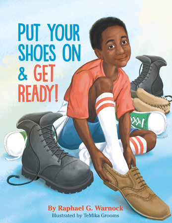 Pur Your Shoes On and Get Ready - Book by Black Author