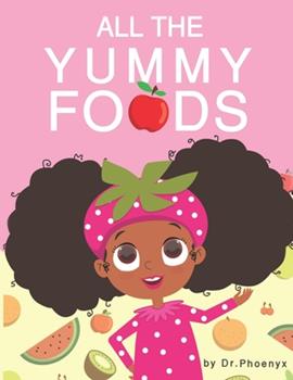 All the Yummy Foods - Books by Black Authors