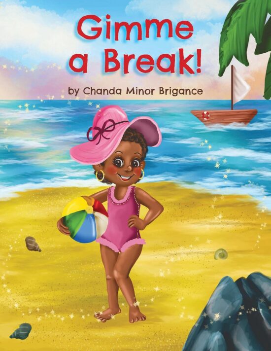 Gimme a Break (Chan is a Caregiver) - children's book about the caregiver's need for rest and joy.